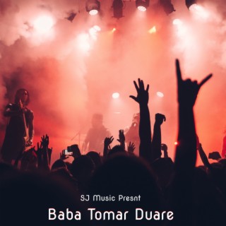 Baba Tomar Duare