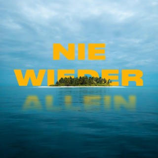 Nie Wieder Allein lyrics | Boomplay Music