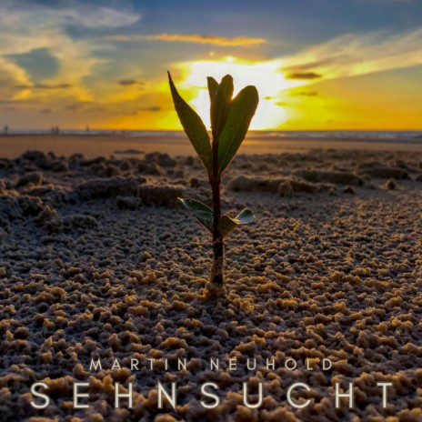 Sehnsucht