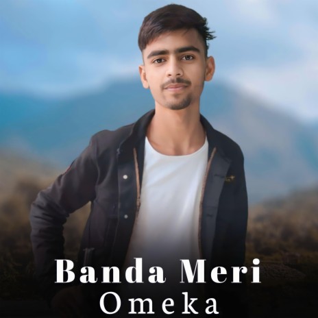 Banda Meri Omeka ft. Vicky Nirala | Boomplay Music