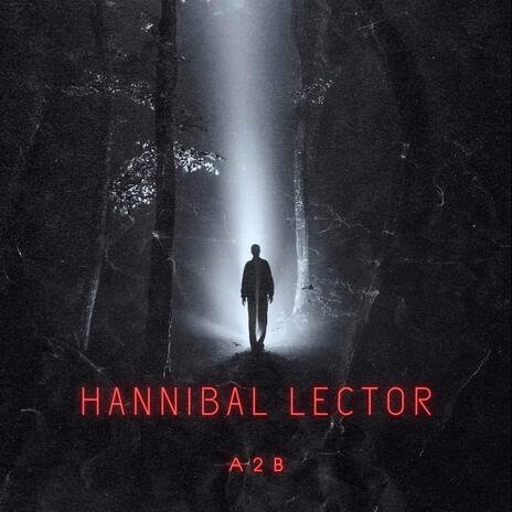 Hannibal lector | Boomplay Music