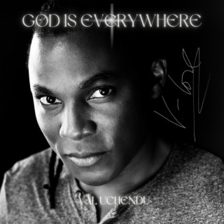 God Is Everywhere lyrics | Boomplay Music