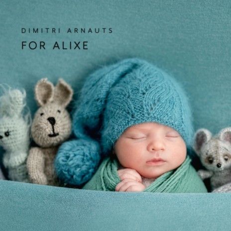 Lullaby for Alixe | Boomplay Music