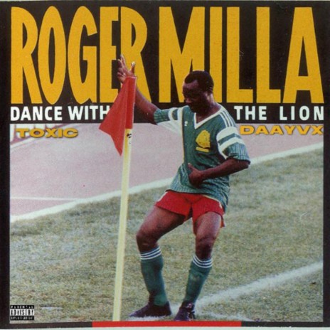 Roger Milla ft. Daayvx | Boomplay Music