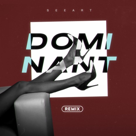 Dominant (Remix) | Boomplay Music
