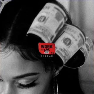 Work For Me lyrics | Boomplay Music