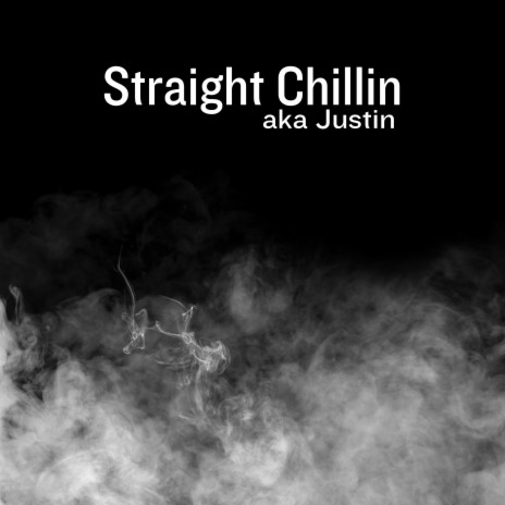 Straight Chillin | Boomplay Music