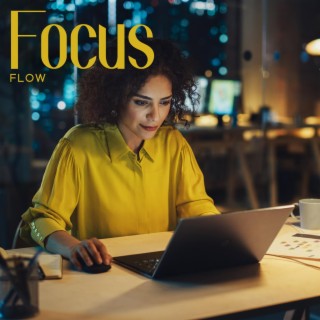 Focus Flow: Office Vibes, Chill at Work Soundscapes