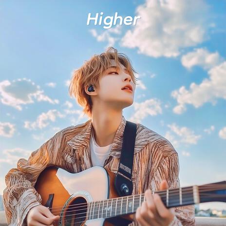 Higher | Boomplay Music