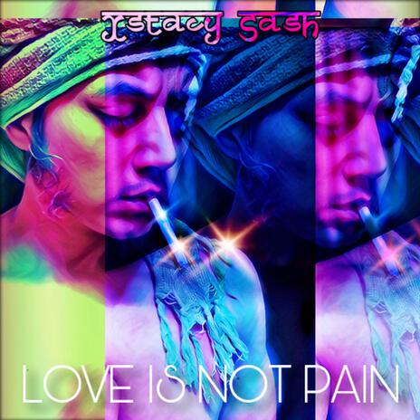 Love is not pain | Boomplay Music