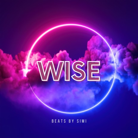 wise | Boomplay Music
