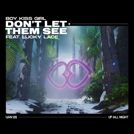 Don't Let Them See ft. Lucky Lace | Boomplay Music