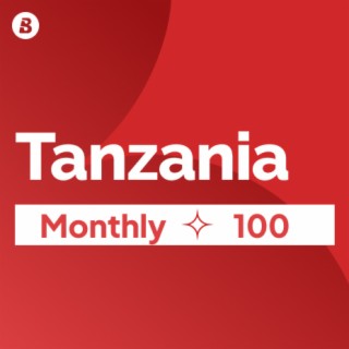 Monthly 100 Tanzania