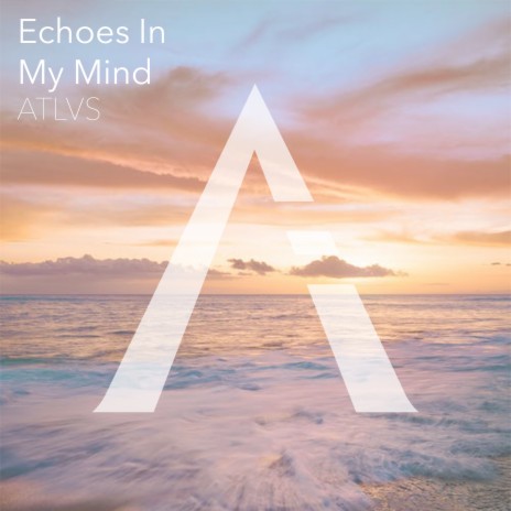 Echoes In My Mind | Boomplay Music