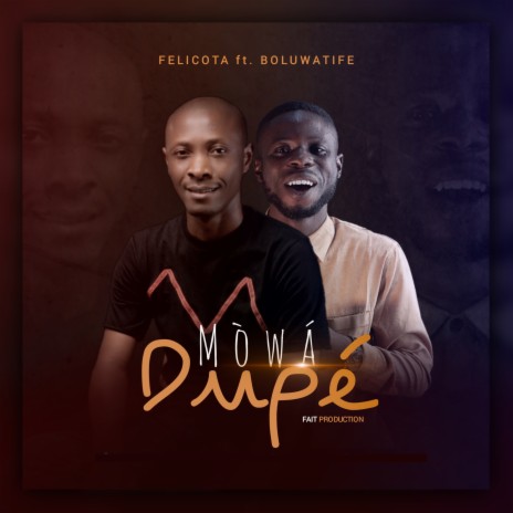 Mowa Dupe | Boomplay Music