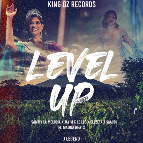 Level Up ft. Sammy La Melodia, Jay M, Le Le Leo, ELEZETA & Saaudi. La N | Boomplay Music