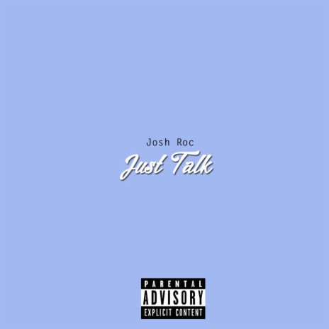 Just Talk | Boomplay Music