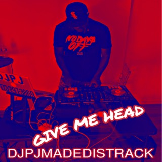 GIVE ME HEAD