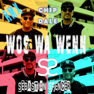 Wos wa wenn (Sebastian Spencer Remix Radio Edit)