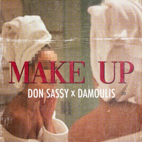 Make Up ft. Damoulis | Boomplay Music