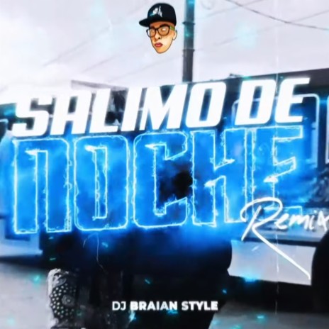 Salimo de Noche Remix | Boomplay Music