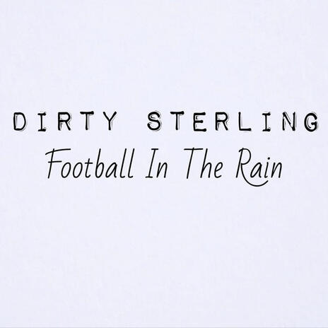 Football In The Rain | Boomplay Music