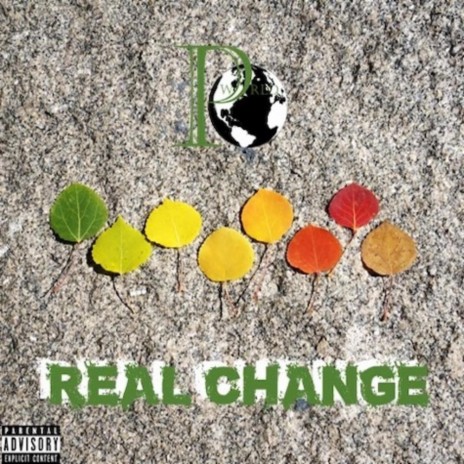 Real Change ft. Sydney Palmer & Dave Alred