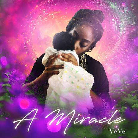 A Miracle | Boomplay Music