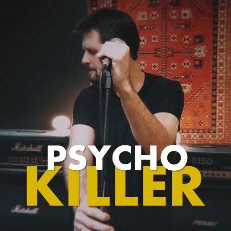 Psycho Killer | Boomplay Music