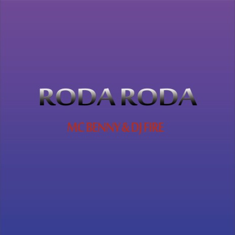 Roda Roda ft. DJ FIRE