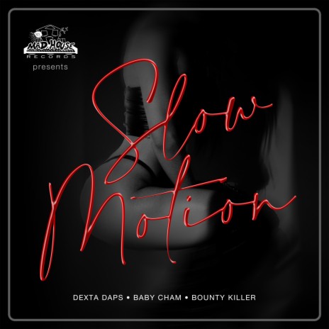 Slow Motion ft. Cham & Dexta Daps | Boomplay Music