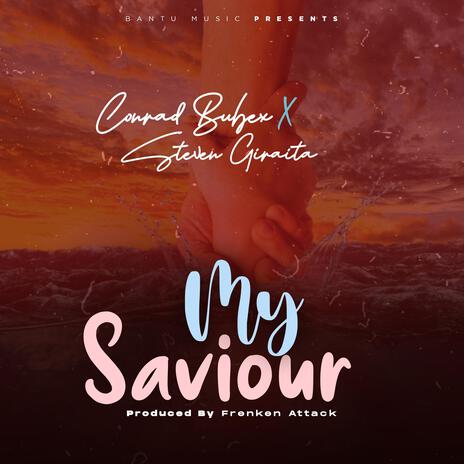 MY SAVIOUR (REMIX) ft. Steven Giraita | Boomplay Music