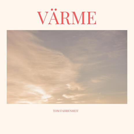 VÄRME | Boomplay Music