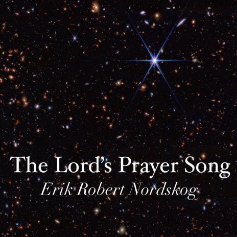 The Lord's Prayer Song | Boomplay Music