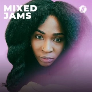 Mixed Jams | Boomplay Music