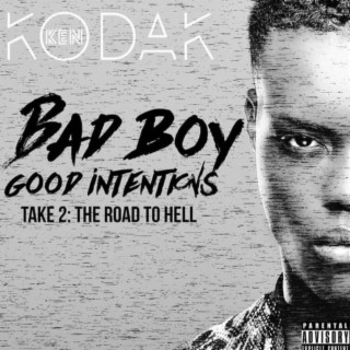 Bad Boy Good Intentions Take 2: The Road to Hell (Standard Edition)