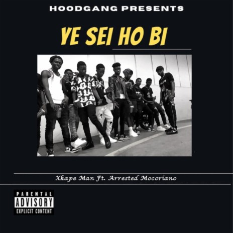 Ye Sei Ho Bi (feat. Arrested Mocoriano) | Boomplay Music