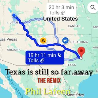 Texas is still so far away ((The REMIX)) lyrics | Boomplay Music