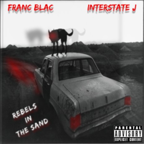 Rebels in the Sand ft. Inter$tate J | Boomplay Music