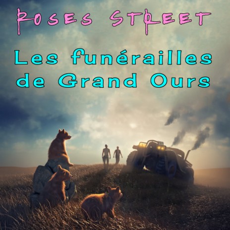 Les funérailles de Grand Ours | Boomplay Music