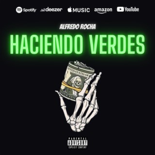 Haciendo Verdes lyrics | Boomplay Music