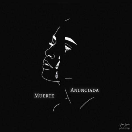 Muerte Anunciada ft. Dan Camargo | Boomplay Music