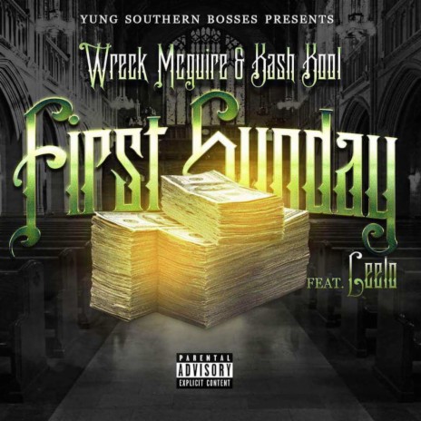 First Sunday ft. Wreck Mcquire, Leelo & Kash Kool | Boomplay Music