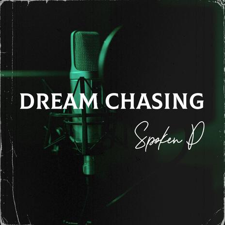 Dream Chasing | Boomplay Music