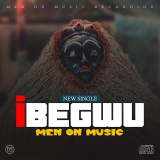 Ibegwu lyrics | Boomplay Music