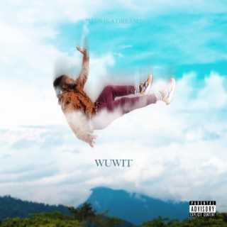 WUWIT lyrics | Boomplay Music