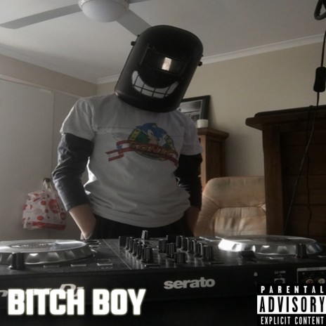 Bitch Boy | Boomplay Music