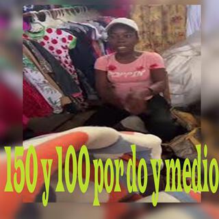 La morena de los 150 y 100 (Gaga de batey)