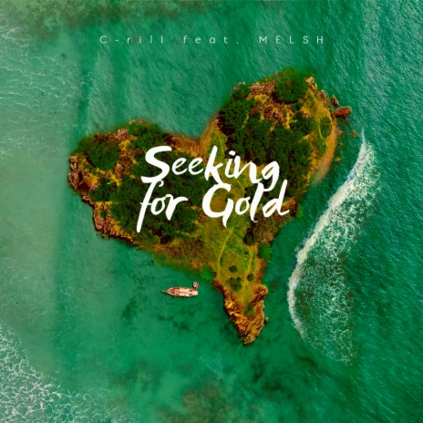 Seeking for Gold ft. MELSH | Boomplay Music