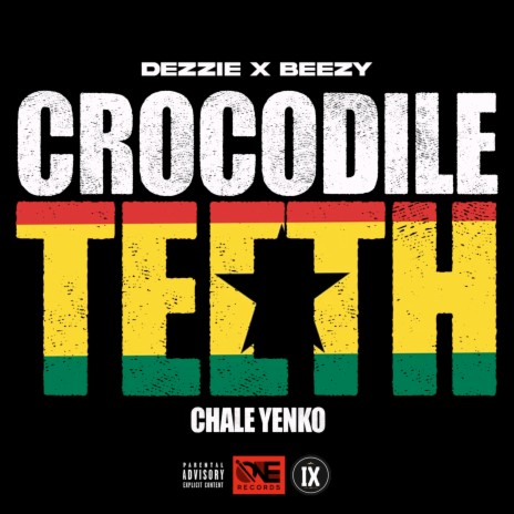 Crocodile Teeth (Chale Yenko) ft. Beezy Online & ONE RECORDS | Boomplay Music
